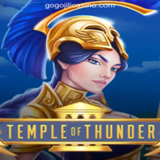 TempleofThunder: An Electrifying Experience at GoGoJILI Online Casino Philippines